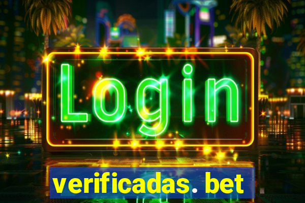 verificadas. bet